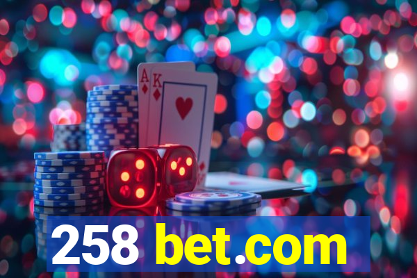 258 bet.com